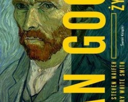 Steven Naifeh, Gregory White Smith, Vincent van Gogh życie, biografia, artysta, Niezła sztuka