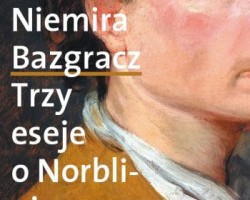Bazgracz, Trzy eseje o Norblinie, Piotr Norblin, Konrad Niemira, Niezła Sztuka