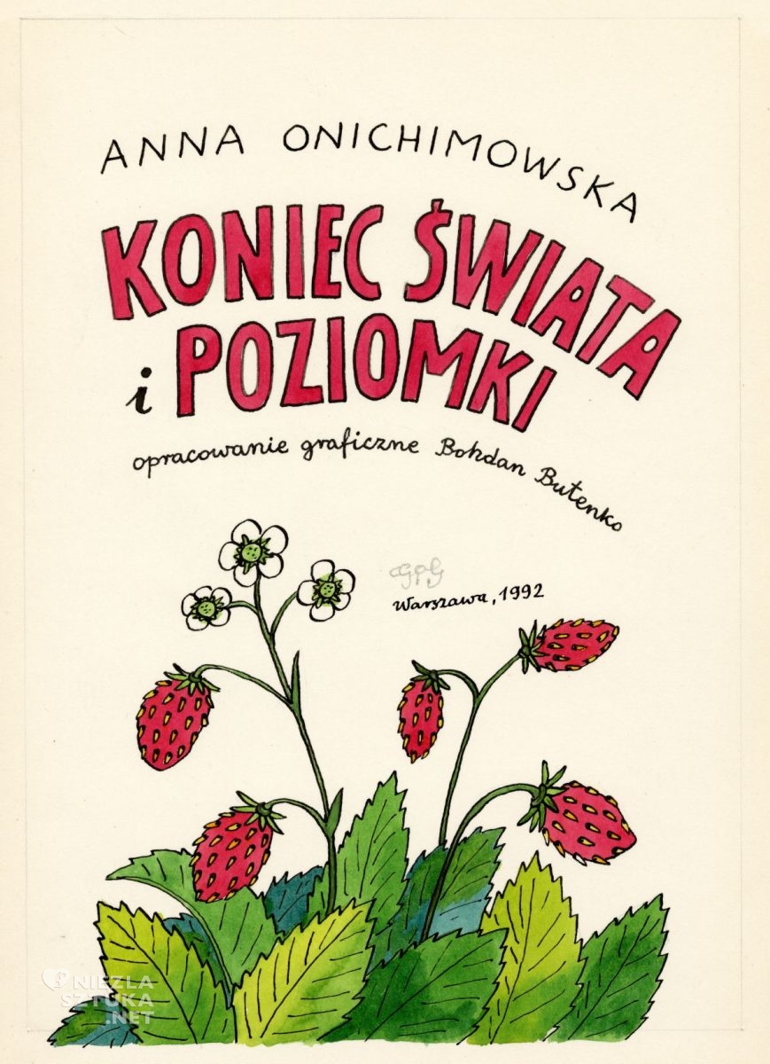 Bohdan Butenko, Anna Onichimowska, Koniec świata i poziomki, ilustracja, ilustracja do książki, sztuka polska, Niezła Sztuka