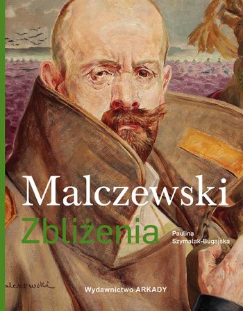 Jacek Malczewski, Malczewski Zbliżenia, książka, album o sztuce, sztuka polska, wydawnictwo Arkady, niezła sztuka