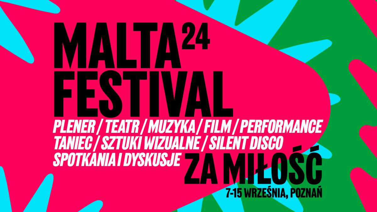 Malta Festival, festiwal, Poznań, niezła sztuka