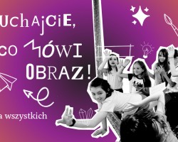 Wystawa sensoryczna mówi obraz, dzieci w muzeum, wystawa dla dzieci, Muzeum Narodowe w Lublinie, Niezła Sztuka