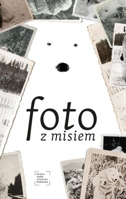 Foto z misiem, Aleksandra Karkowska, Barbara Caillot, Zakopane, Biały Miś, niezła sztuka