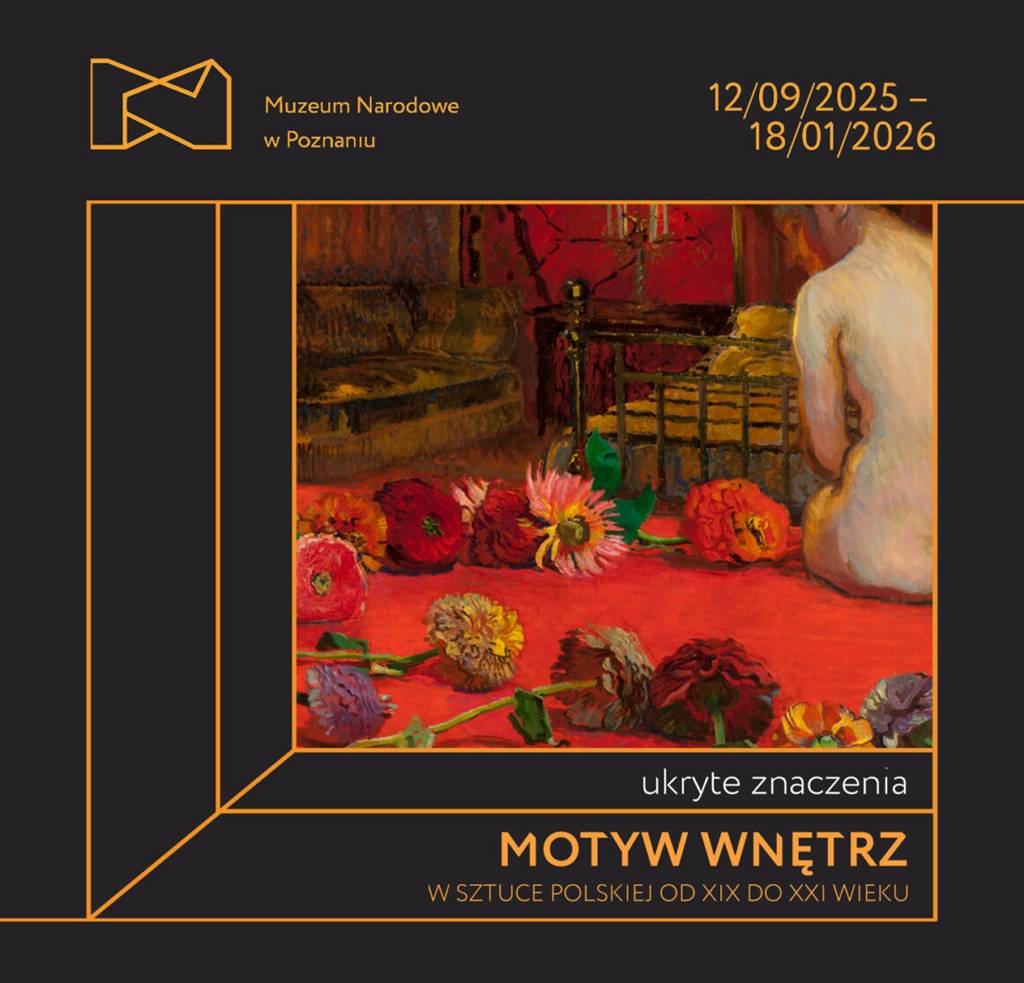 Ukryte znaczenia. Motyw wnętrz w sztuce polskiej od XIX do XXI wieku, wystawa, wystawa czasowa, Muzeum Narodowe w Poznaniu, Niezła Sztuka