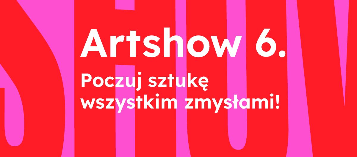 ARTSHOW, życie kulturalne, wydarzenia kulturalne, Niezła sztuka