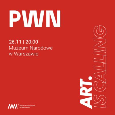 Art is calling, Muzeum Narodowe w Warszawie, Wydawnictwo PWN, niezła sztuka