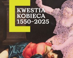 Kwestia kobieca 1550–2025, Muzeum Sztuki Nowoczesnej w Warszawie, kobiety w sztuce, wystawa, niezła sztuka