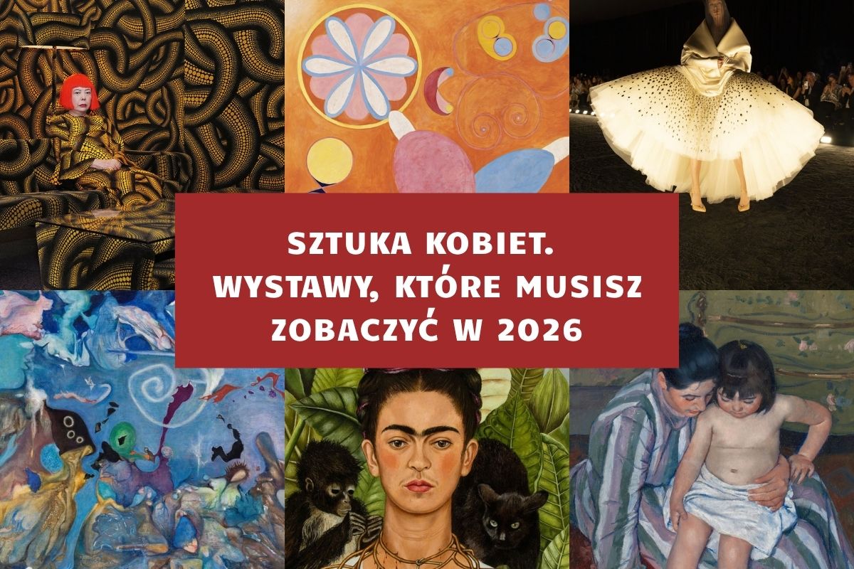 Sztuka kobiet. Wystawy, które musisz zobaczyć w 2026, wystawy, kobiety w sztuce, kobiety-artystki, życie kulturalne, wystawy ze świata, niezła sztuka