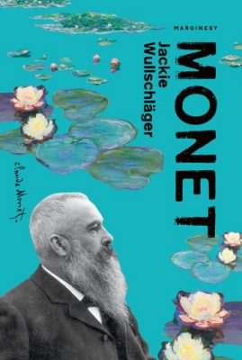 Claude Monet, biografia, książka, sztuka, wydawnictwo Marginesy, niezła sztuka